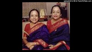 Bombay Sisters - Sundari nannidrilo - Begada - Tyagaraja