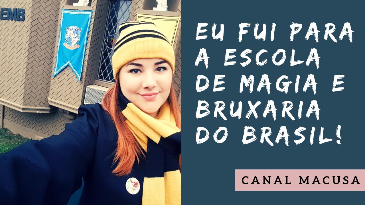 EMB | VLOG: ESCOLA DE MAGIA E BRUXARIA DO BRASIL (ANO 1) - YouTube