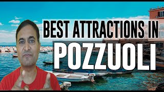 Best Attractions and Places to See in Pozzuoli, Italy