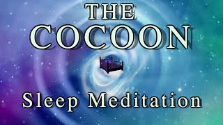 Guided Meditation Sleep Story - The Cocoon