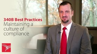 340B Best Practices – maintaining a culture of compliance