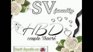 SV FAMILY -HBD COUPLE TRAORE (Son Officiel) 2024