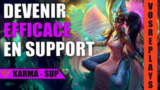 GUIDE KARMA SUPPORT - VOS REPLAYS - Analyse Replay