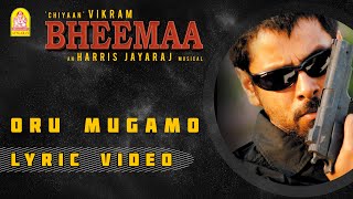 Oru Mugamo - Lyric Video | Bheemaa | Vikram | Trisha | Linguswamy | Harris Jayaraj | Ayngaran