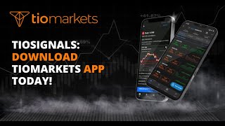 TIOsignals: Download TIOmarkets app today!