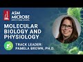 Molecular Biology and Physiology (MBP) Track - ASM Microbe 2024