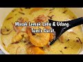 Masak Lemak Labu & Udang Tumis Darat