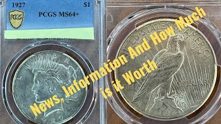 1927 Peace Dollar worth money, Silver Peace Dollar Coin Collecting Coin News and Coin Auction Values