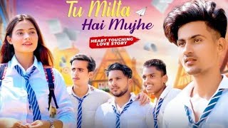 Tu Milta Hai Mujhe  | School Love Story | New Hindi Song |Part7| #shorts #youtubeshorts #harshm