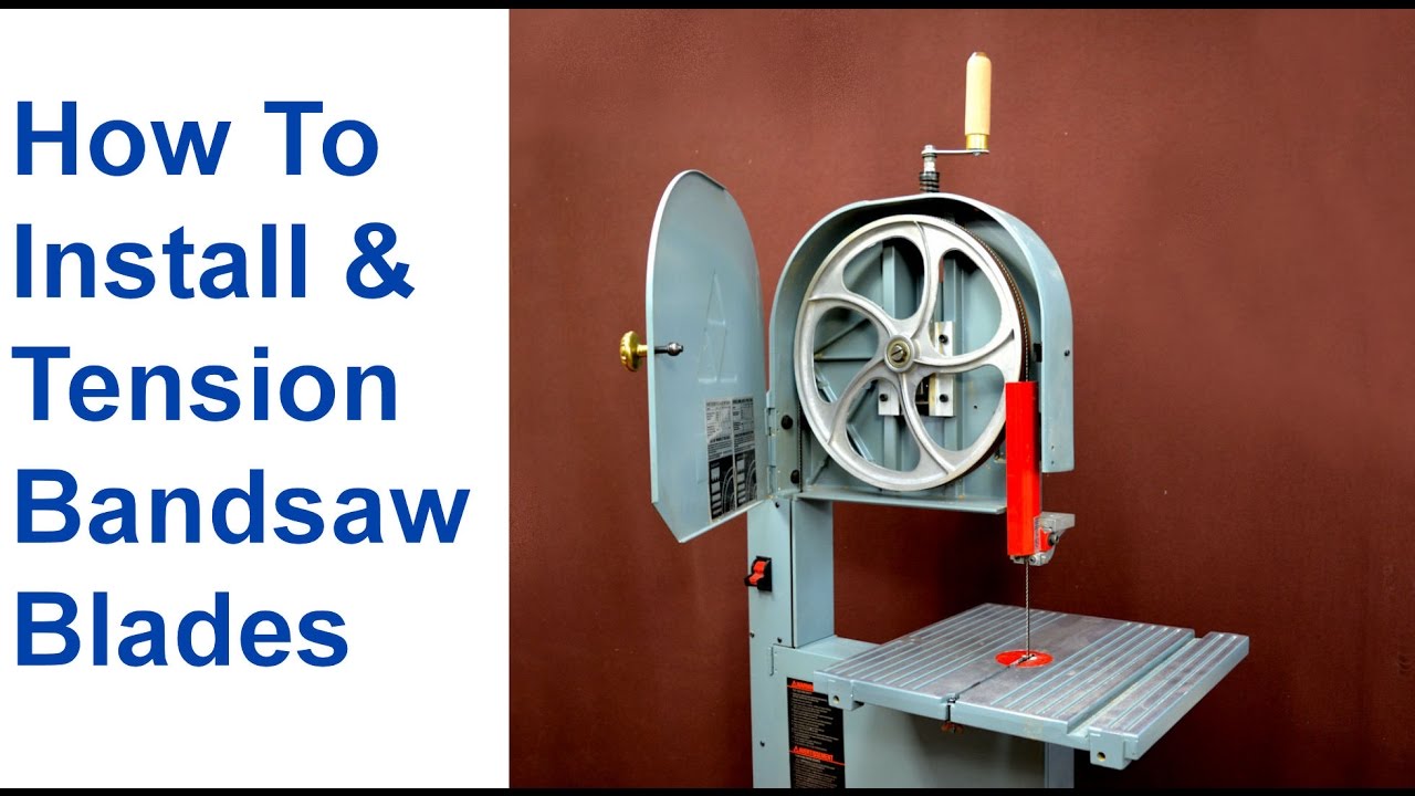 How To Change A Bandsaw Blade & Tension Bandsaw Blades - YouTube