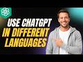 How To Use ChatGPT In Different Languages [2026 Full Guide]