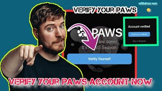 how to verify your paws account | paws verification process #paws