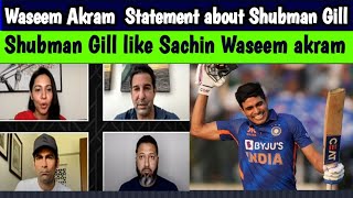 Waseem Akram Big Statement about Shubman Gill | Waseem Akram bayan for Shubman Gill  #shubmangill