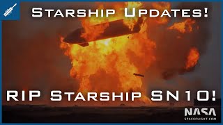 RIP Starship SN10, SN11 Rollout Soon! SpaceX Starship Updates! TheSpaceXShow