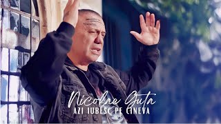 Nicolae Guta - Azi iubesc pe cineva [Videoclip Oficial] 2024