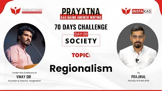 PRAYATNA | Day 20 of 70 days | Regionalism | KPSC Mains - Insta KAS