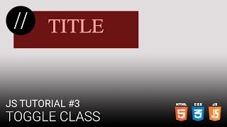 JS Tutorial #3 — Toggle Class [UP/TO/DATE]
