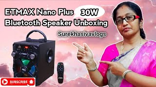 Unboxing ETMAX Nano Plus 30W Bluetooth Home Theater Price 1000 Under #hometheater#bluetooth#speaker