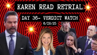 💥VERDICT DAY? Day 36💥Karen Read Retrial💥Atty Commentary