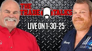 The Trade Talks Live | 1-30-25