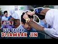 USTADZ FAIZAR DIANCAM DAN DIJAMBAK JIN..  DI AKHIR JIN K.O. | PART 2