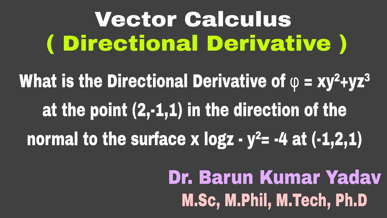 Directional Derivative | Vector Calculus | Multivariable Calculus ...