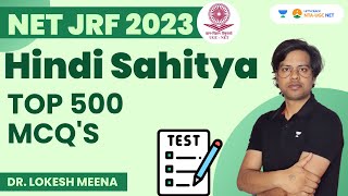 Hindi Sahitya | TOP 500 MCQ'S | | NET JRF 2023 | Dr Lokesh Kumar Meena