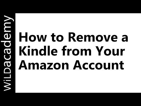 How to Remove a Kindle from Your Amazon Account How to Remove a Kindle from Your Amazon Account