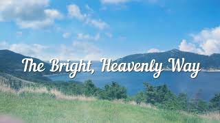 The Bright Heavenly Way Lyrics, Violin, 1 Hour | Traditional Scottish Song, Annie Laurie | Old Hymns