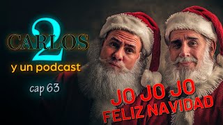 Dos Carlos y un Podcast CAP 63