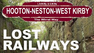 Hooton - West Kirby. Lost railway lines of Merseyside. The Wirral Way