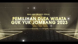 MALAM GRAND FINAL DUTA WISATA GUK & YUK JOMBANG 2023