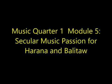 Music Quarter 1- Module 1: Secular Music Passion For Harana And Balitaw ...