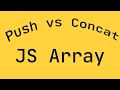 Js Joker  -  Javascript Push vs Concat