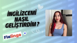 İngilizcemi Nasıl Geliştirdim? 5 Ay Flalingo Kullandım | Geliştirdi mi? #ingilizce #flalingo