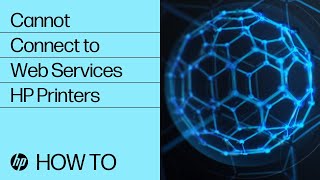 Cannot Connect to Web Services | HP Printers | HP Support