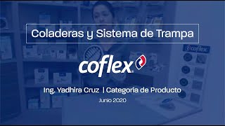 Coladeras y Sistema de Trampa Coflex