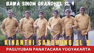 Bawa SINOM GRANDHEL - KINANTHI SANDHUNG SL 9 || Paguyuban Panatacara Yogyakarta