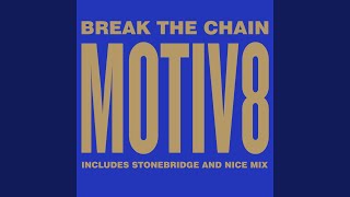 Break the Chain (Dolomite Euro Radio Mix)