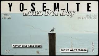 Lana Del Rey – Yosemite [ LYRICS terjemahan Indonesia ]