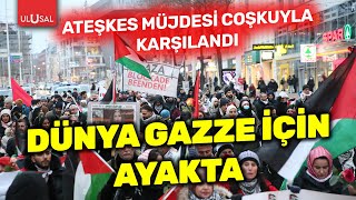 Dünya Gazze'deki ateşkesi kutladı! Dört bir yanda Filistin eylemleri düzenlendi