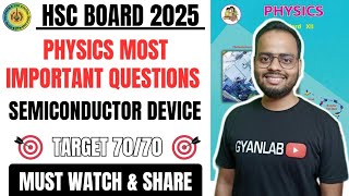 🔴 Physics IMP Questions 70/70 | Chp - 16 Semiconductor Device | Gyanlab | Ajay Patel