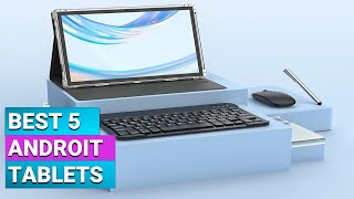 ✅Top 5: Best Android Tablets of 2025 - most powerful android tablet