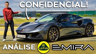 Análise do Lotus Emira - e meu teste PROIBIDO!