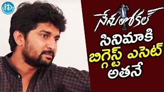 He Was the Biggest Asset To the Nenu Local - Nani | Talking Movies with iDream