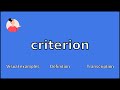 CRITERION - Meaning and Pronunciation