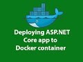 Deploying ASP.NET Core app to Docker container