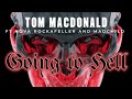 Tom MacDonald, MadChild Ft. Nova Rockafeller - Going to Hell | Showroom Partners Entertainment