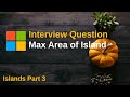 LeetCode 695. Max Area of Island | Island Matrix Part 3 | C#