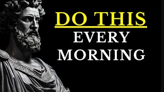 🌟10 Things You Should Do Every MORNING (STOIC MORNING ROUTINE IN DAILY LIFE)🌟 #stoicism